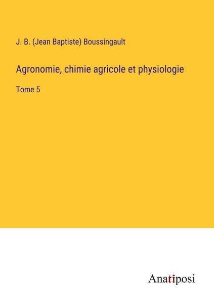 Produktbild: Agronomie, chimie agricole et physiologie