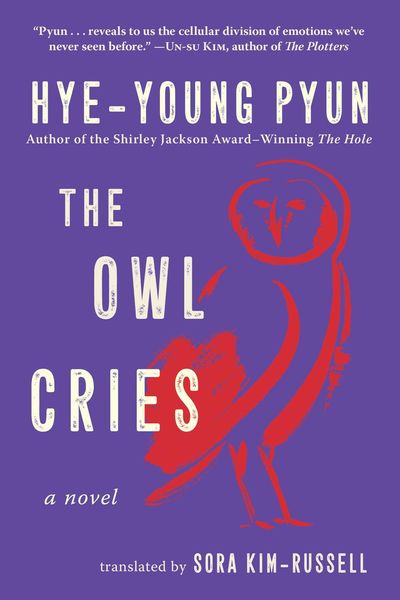 The Owl Cries, Gebundene Ausgabe von Hye-Young Pyun, Simon & Schuster Uk, 978-1-956763-50-8