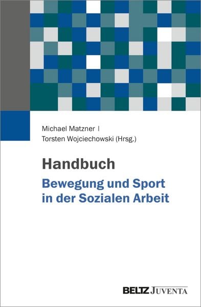 Produktbild: Handbuch Bewegung und Sport in der Sozialen Arbeit