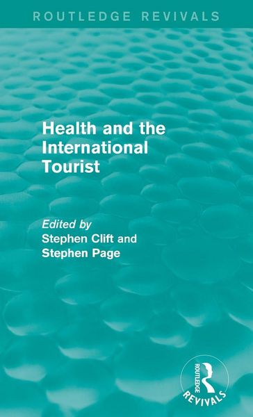 Produktbild: Health and the International Tourist (Routledge Revivals)