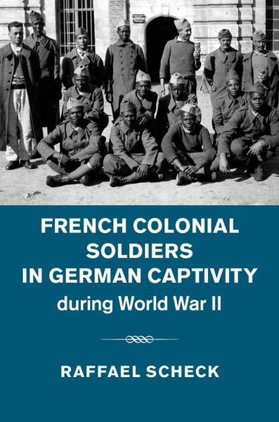 Produktbild: French Colonial Soldiers in German Captivity during World War II