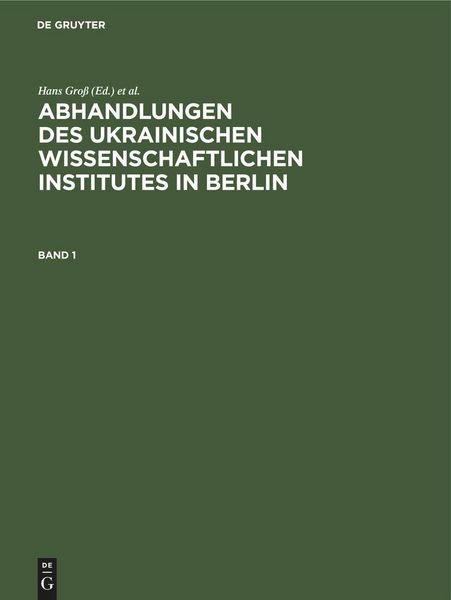 Produktbild: Abhandlungen des Ukrainischen Wissenschaftlichen Institutes in Berlin. Band 1