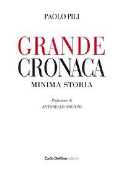 Produktbild: Grande cronaca minima storia