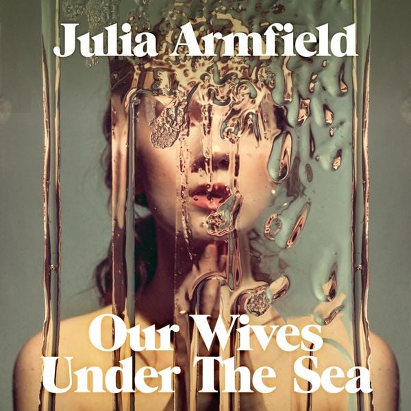 Produktbild: Our Wives Under The Sea