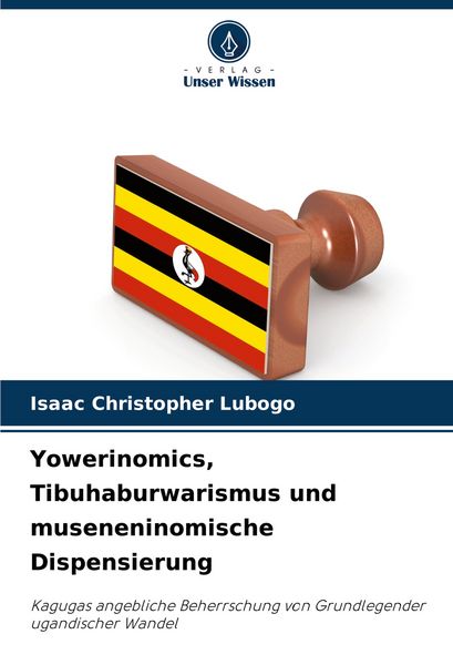 Produktbild: Yowerinomics, Tibuhaburwarismus und museneninomische Dispensierung