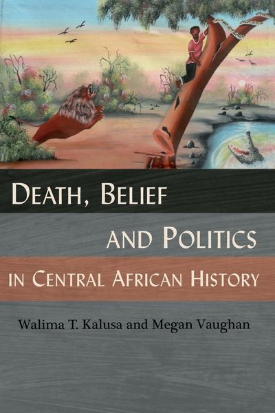 Produktbild: Death, Belief and Politics in Central African History