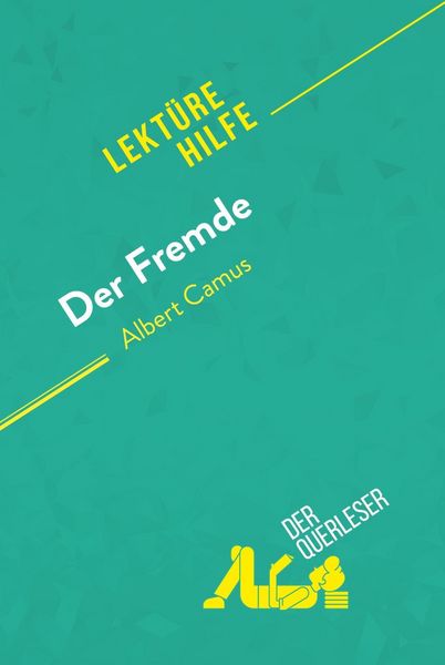 Produktbild: Der Fremde von Albert Camus (Lekt&uuml;rehilfe)