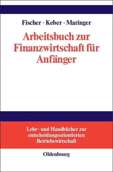 Arbeitsbuch zur Finanzwirtschaft für Anfänger