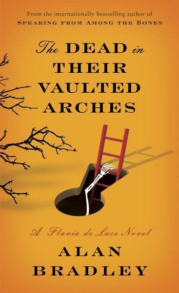 Produktbild: Bradley, A: The Dead in Their Vaulted Arches