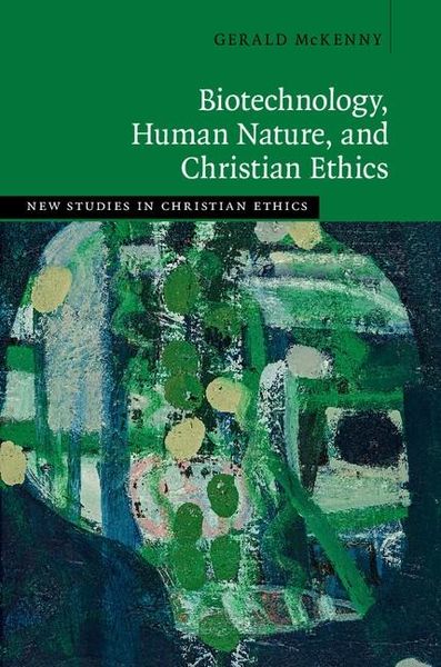Produktbild: Biotechnology, Human Nature, and Christian Ethics