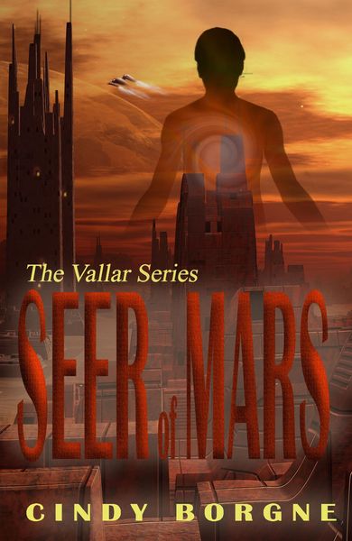 Produktbild: Seer of Mars (The Vallar Series, #1)
