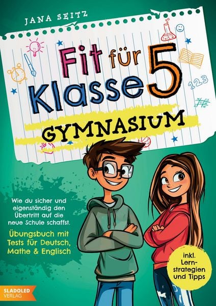 Produktbild: Fit f&uuml;r Klasse 5 - Gymnasium: Wie du sicher und eigenst&auml;ndig den &Uuml;bertritt auf die neue Schule schaffst -