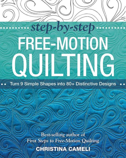 Produktbild: Step-By-Step Free-Motion Quilting