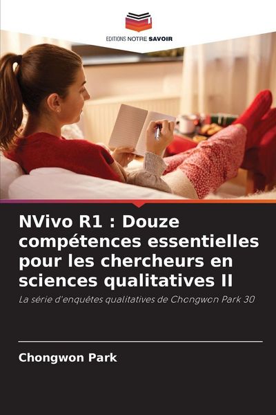 Produktbild: NVivo R1 : Douze comp&eacute;tences essentielles pour les chercheurs en sciences qualitatives II