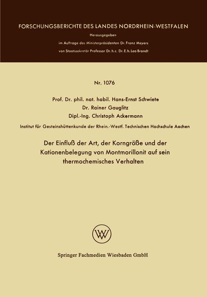 Produktbild: Der Einflu&szlig; der Art, der Korngr&ouml;&szlig;e und der Kationenbelegung von Montmorillonit auf sein thermochemisches Verhalten