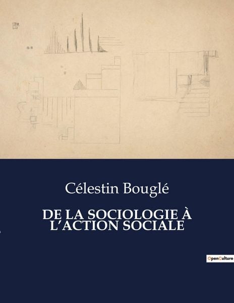 Produktbild: De La Sociologie &Agrave; L'action Sociale