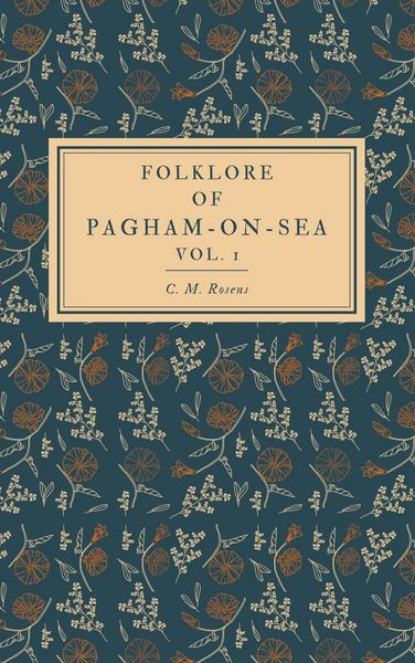 Produktbild: Folklore of Pagham-on-Sea Vol. 1