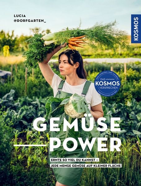 Gemüsepower, Taschenbuch von Lucia Schauerhammer, Kosmos, 9783440182857