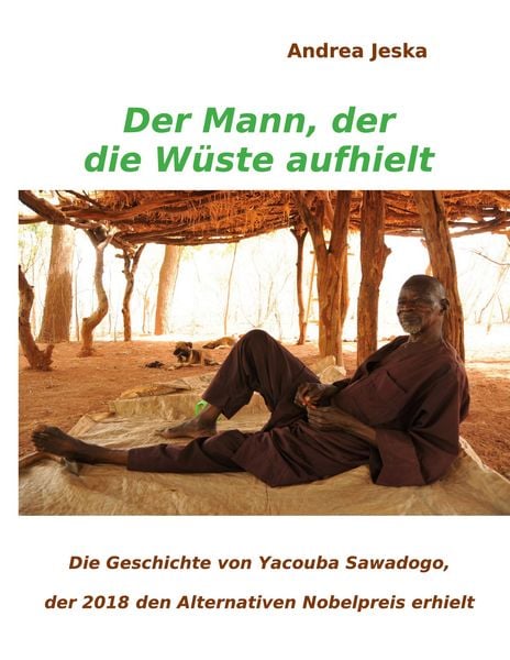 Produktbild: Der Mann, der die W&uuml;ste aufhielt