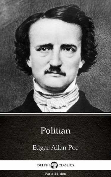 Produktbild: Politian by Edgar Allan Poe - Delphi Classics (Illustrated)