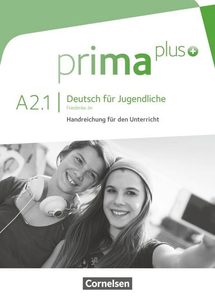 Prima plus A2: Bd. 1/Handreichungen für den Unterricht, Taschenbuch von Friederike Jin, Cornelsen Verlag, 9783061206468