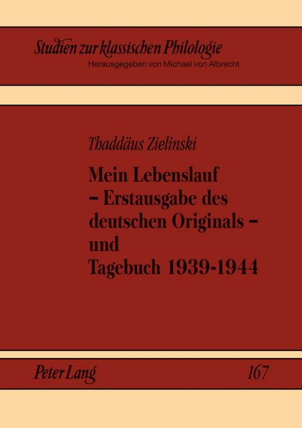 Produktbild: Mein Lebenslauf &ndash; Erstausgabe des deutschen Originals &ndash; und Tagebuch 1939-1944