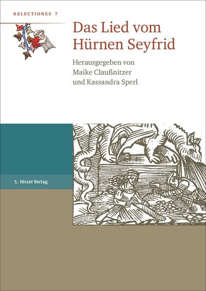 Das Lied vom Hürnen Seyfrid, Taschenbuch von , S. Hirzel Verlag, 978-3-7776-2741-0