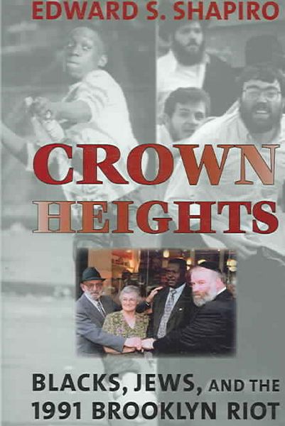 Produktbild: Crown Heights: Blacks, Jews, and the 1991 Brooklyn Riot