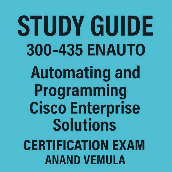 Produktbild: Study Guide 300-435 ENAUTO: Automating and Programming Cisco Enterprise Solutions Certification Exam