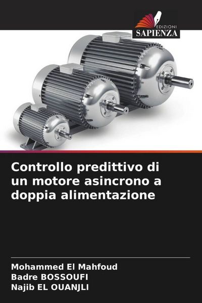 Produktbild: Controllo predittivo di un motore asincrono a doppia alimentazione
