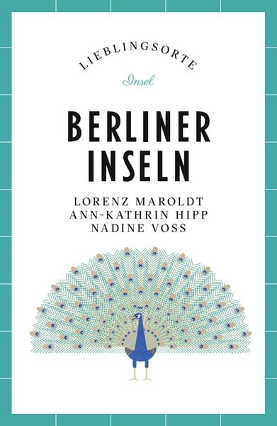 Produktbild: Berliner Inseln Reisef&uuml;hrer LIEBLINGSORTE
