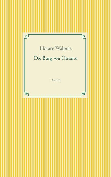 Die Burg von Otranto, Taschenbuch von Horace Walpole, BoD – Books on Demand, 9783750432314
