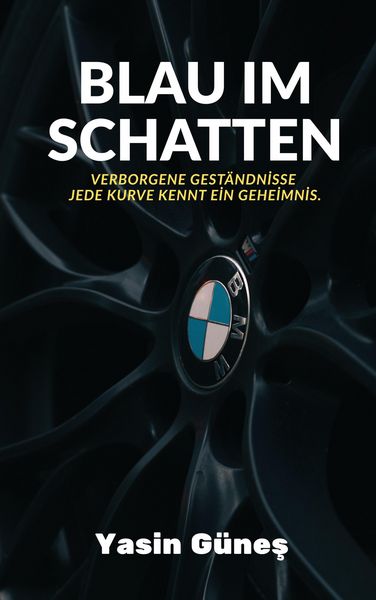 Produktbild: Blau im Schatten - Verborgene Gest&auml;ndnisse  jede Kurve kennt ein Geheimnis.