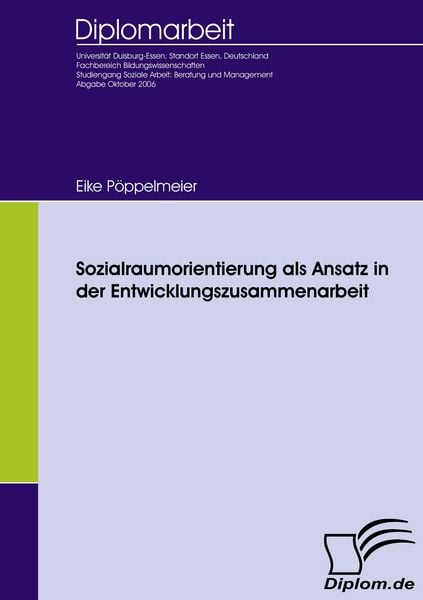 Sozialraumorientierung als Ansatz in der Entwicklungszusammenarbeit, Taschenbuch von Eike Pöppelmeier, Diplomica Verlag GmbH, 9783836651172