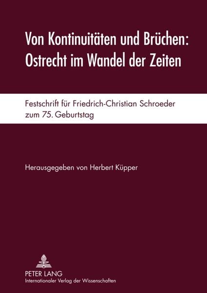 Produktbild: Von Kontinuit&auml;ten und Br&uuml;chen: Ostrecht im Wandel der Zeiten