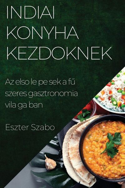 Produktbild: Indiai Konyha Kezd&iquest;knek
