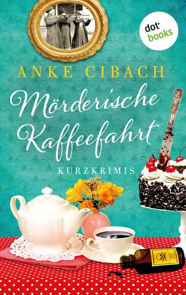 Produktbild: M&ouml;rderische Kaffeefahrt