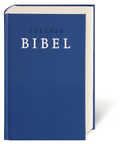 Zürcher Bibel, Gebundene Ausgabe von , Deutsche Bibelgesellschaft, 978-3-438-01285-2