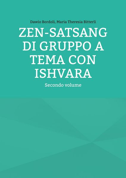 Produktbild: Zen-Satsang di gruppo a tema con Ishvara
