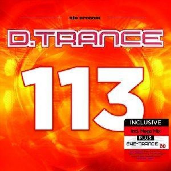 D.Trance 113 (inkl. EYE-Trance Vol. 20) - Various, CD