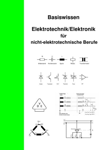 Produktbild: Basiswissen Elektrotechnik/Elektronik f&uuml;r nicht elektrotechnische Berufe