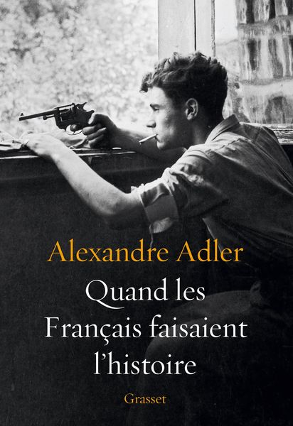 Produktbild: Quand les Fran&ccedil;ais faisaient l'histoire