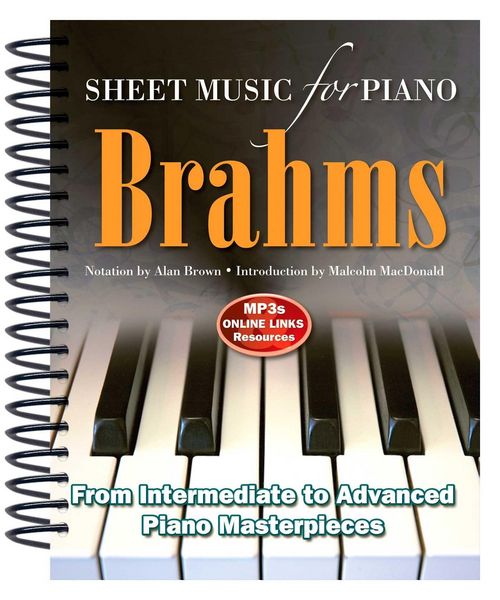 Produktbild: Brahms: Sheet Music for Piano: From Intermediate to Advanced; Over 25 Masterpieces