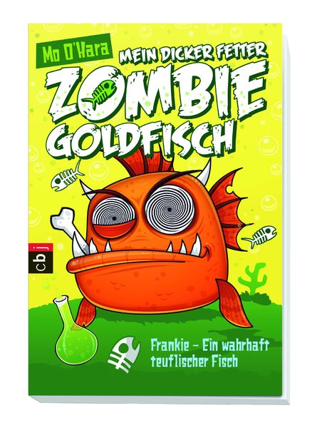 Produktbild: Mein dicker fetter Zombie-Goldfisch - Frankie - Ein wahrhaft teuflischer Fisch