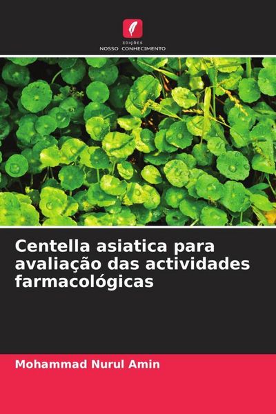Produktbild: Centella asiatica para avalia&ccedil;&atilde;o das actividades farmacol&oacute;gicas