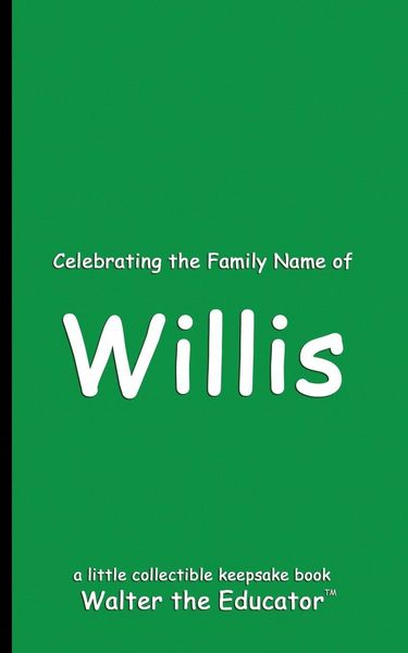 Produktbild: Celebrating the Family Name of Willis