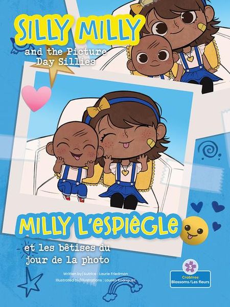 Produktbild: Milly l'Espi&egrave;gle Et Les B&ecirc;tises Du Jour de la Photo (Silly Milly and the Picture Day Sillies) Bilingual Eng/Fre