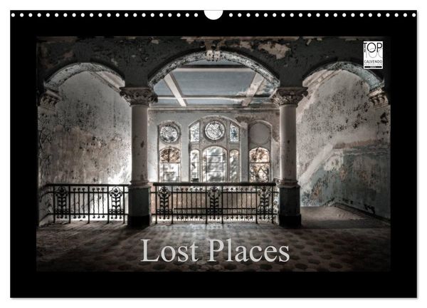 Produktbild: Lost Places - vergessene orte vergessener glanz (Wandkalender 2026 DIN A3 quer), CALVENDO Monatskalender