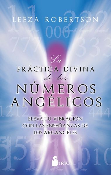 Produktbild: La pr&aacute;ctica divina de los n&uacute;meros ang&eacute;licos