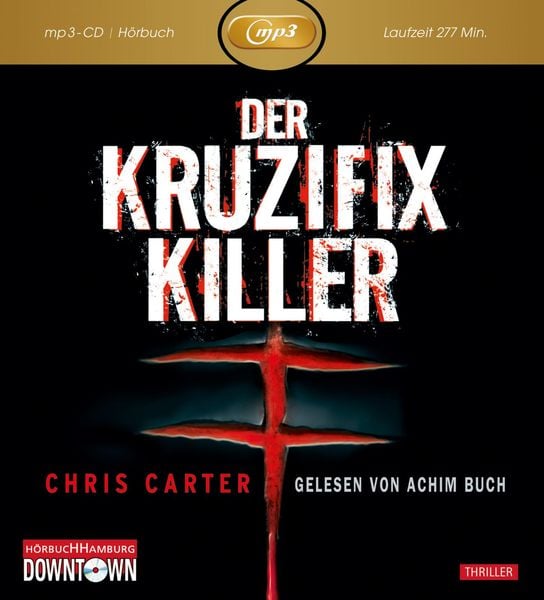 Produktbild: Der Kruzifix-Killer: MP3 (Ein Hunter-und-Garcia-Thriller 1)
